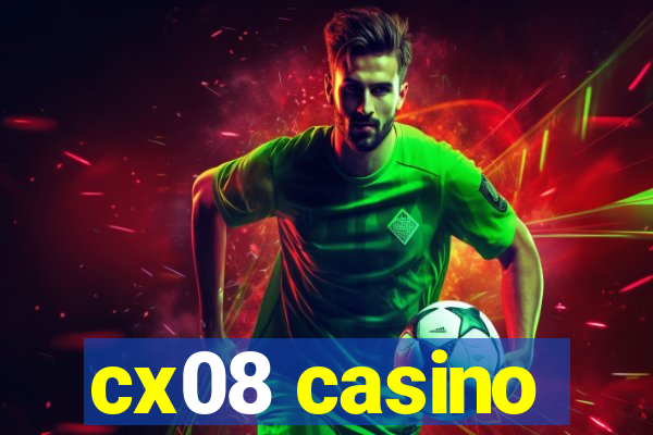 cx08 casino